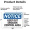 Signmission Keep Out Erosion Control Area OSHA Notice Sign, Vinyl Decal, 10in W x 7in L, 2PK OS-2PACK-NS-D-710-L-13845 - alternate 2
